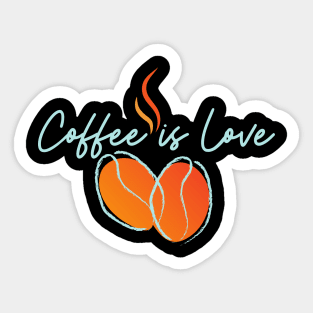 Coffee is Love - Kaffee liebe Dampf Sticker